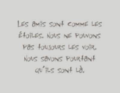 Les amis...les vrais reste toujours...
